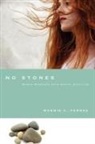 Marnie C Ferree, Marnie C. Ferree, Laaser, Mark Laaser - No Stones