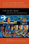 Jeffrey P./ Kalantzis Greenman, Jeffrey P Greenman, Jeffrey P. Greenman, George Kalantzis - Life in the Spirit