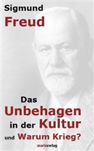 Sigmund Freud - Das Unbehagen in der Kultur. Warum Krieg?