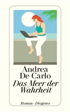 Andrea De Carlo - Das Meer der Wahrheit