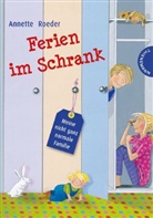 Annette Roeder, Carola Holland - Meine nicht ganz normale Familie - Ferien im Schrank