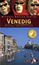 Michael Machatschek - Venedig und die Lagune