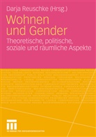 Darj Reuschke, Darja Reuschke - Wohnen und Gender