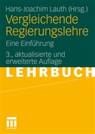 Hans- Lauth, Hans-Joachi Lauth, Hans-Joachim Lauth - Vergleichende Regierungslehre