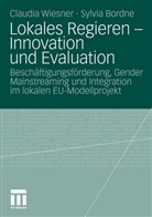 Sylvia Bordne, Claudi Wiesner, Claudia Wiesner - Lokales Regieren - Innovation und Evaluation