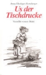 Anna Flückiger-Horisberger - Us der Tischdrucke