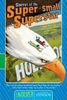 Lin Oliver, Lin/ Gilpin Oliver, Stephen Gilpin - Secret of the Super-small Superstar