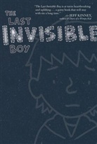 Evan Kuhlman, J P Coovert, J. P. Coovert - The Last Invisible Boy