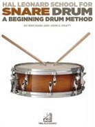 Morris Goldenberg, Ben Hans, Ben Pratt Hans, John S Pratt, John S. Pratt, Rick Mattingly - Hal Leonard School for Snare Drum