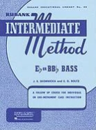 E. G. Boltz, J. E. (COM)/ Boltz Skornicka, J.E. Skornicka, Joseph E. Skornicka - Rubank Intermediate Method - E-Flat or B-Flat Bass