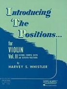 Harvey S Whistler, Harvey S. Whistler - Introducing the Positions for Violin