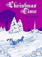 Harvey Whistler - Christmas Time for Violin