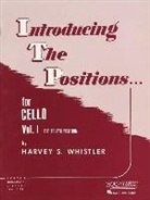Harvey S Whistler, Harvey S. Whistler - Introducing the Positions for Cello