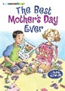 Eleanor May, M H Pilz, M. H. Pilz, M.H. Pilz, MH Pilz - The Best Mother's Day Ever