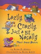 Brian P Cleary, Brian P. Cleary, Brian P./ Gable Cleary, Brian Gable - Lazily, Crazily, Just a Bit Nasally