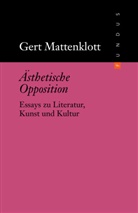 Gert Mattenklott, Mattenklott. Gert, Dirc Linck, Dirck Linck - Ästhetische Opposition