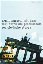 Armin Nassehi - Mit dem Taxi durch die Gesellschaft