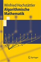 Winfried Hochstättler - Algorithmische Mathematik