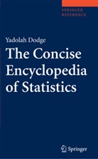 Yadolah Dodge - The Concise Encyclopedia of Statistics