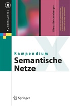 Klaus Reichenberger - Kompendium semantische Netze