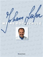 Johann Lafer - Meine Kochschule