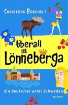 Christoph Borchelt - Überall ist Lönneberga