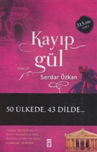 Serdar ¿kan, Serdar Ã¿zkan, Serdar Özkan - Kayip Gül
