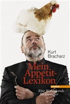 Kurt Bracharz - Mein Appetit-Lexikon