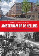 Herman de Liagre Böhl - Amsterdam op de helling / druk 1