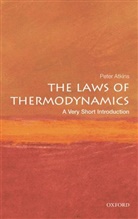 Peter Atkins, Peter (Fellow of Lincoln College Atkins, Peter W. Atkins - Laws of Thermodynamics