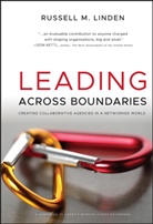 Rm Linden, Russell M Linden, Russell M. Linden, Linden Russell M. - Leading Across Boundaries