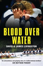 Livingston, David Livingston, David Livingston Livingston, James Livingston, James E. Livingston - Blood Over Water