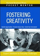 Harvard Business Review, Harvard Business School Press, Harvard Business Review, Harvard Business Press - Fostering Creativity