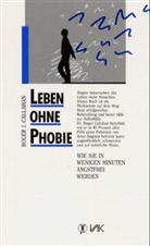 Roger Callahan, Roger J Callahan, Roger J. Callahan, Susann Degendorfer, Petres-Lesch - Leben ohne Phobie