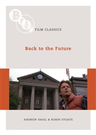 G. Howie, Andrew Shail, Robin Stoate - Back to the Future