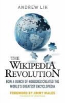 Andrew Lih - Wikipedia Revolution