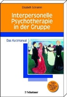 Klecha, Dorothee Klecha, Schram, Elisabet Schramm, Elisabeth Schramm - Interpersonelle Psychotherapie in der Gruppe