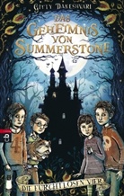 Gitty Daneshvari - Das Geheimnis von Summerstone - Die furchtlosen Vier