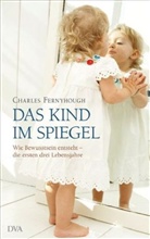 Charles Fernyhough - Das Kind im Spiegel