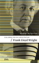 Robert McCarter - Frank Lloyd Wright