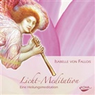 Isabelle von Fallois, Isabelle von Fallois - Licht-Meditation, Audio-CD (Audiolibro)