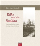 Karl-J Kuschel, Karl-Josef Kuschel - Rilke und der Buddha