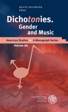 Beat Neumeier, Beate Neumeier - Dichotonies. Gender and Music