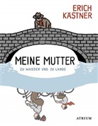 Erich Kästner, Sylvi List, Sylvia List - Meine Mutter zu Wasser und zu Lande