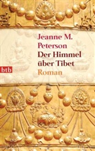Jeanne M Peterson, Jeanne M. Peterson - Der Himmel über Tibet