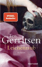 Tess Gerritsen - Leichenraub