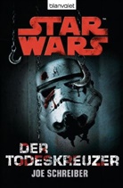 Joe Schreiber - Star Wars, Der Todeskreuzer