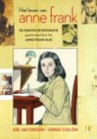 Ernie Colon, E. Colón, S. Jacobson, Sid Jacobson - Het leven van Anne Frank De grafische biografie (