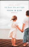 Anne Icart - Ik zal er altijd voor je zijn / druk 1