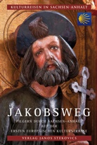 Kranin, Willi Kraning, Stekovics, Anton Fliege, Torsten Kasimirek, János Stekovics... - Jakobsweg